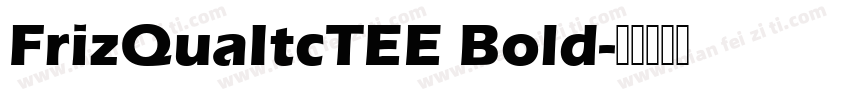 FrizQuaItcTEE Bold字体转换